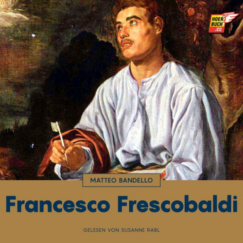 Matteo Bandello - Francesco Frescobaldi