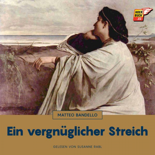 Matteo Bandello - Ein vergnüglicher Streich