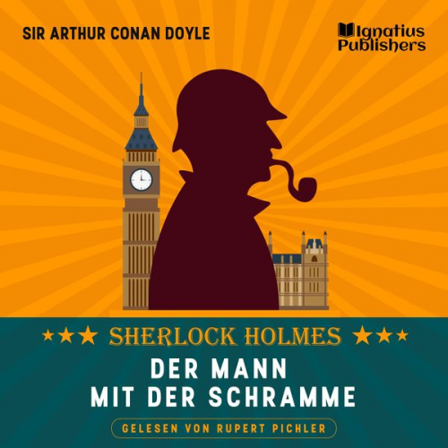 Arthur Conan Doyle - Der Mann mit der Schramme