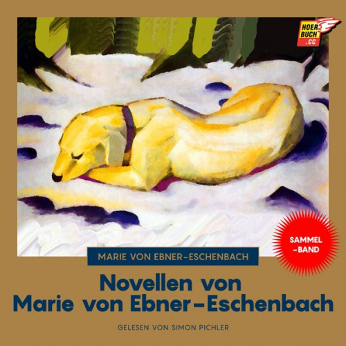 Marie von Ebner-Eschenbach - Novellen von Marie von Ebner-Eschenbach