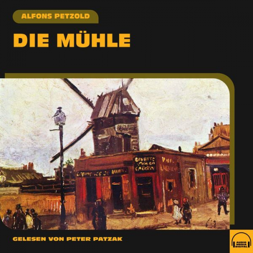 Alfons Petzold - Die Mühle