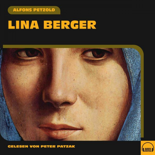 Alfons Petzold - Lina Berger