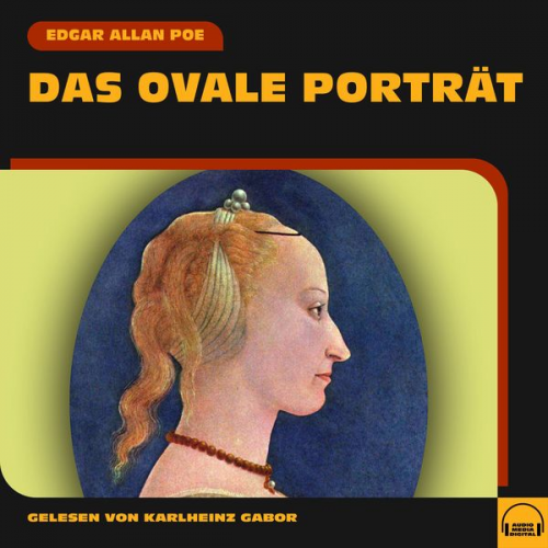 Edgar Allan Poe - Das ovale Porträt