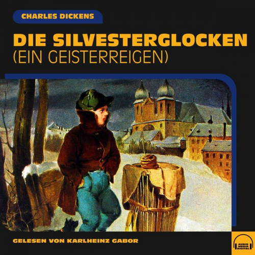 Charles Dickens - Die Silvesterglocken