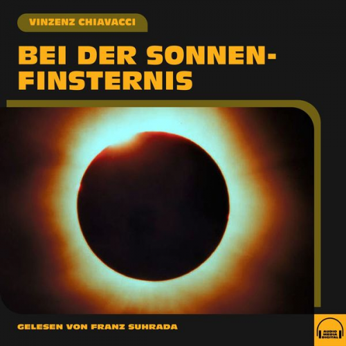 Vinzenz Chiavacci - Bei der Sonnenfinsternis