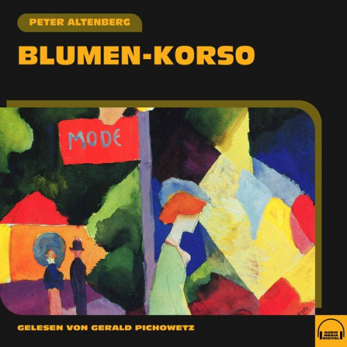 Peter Altenberg - Blumen-Korso