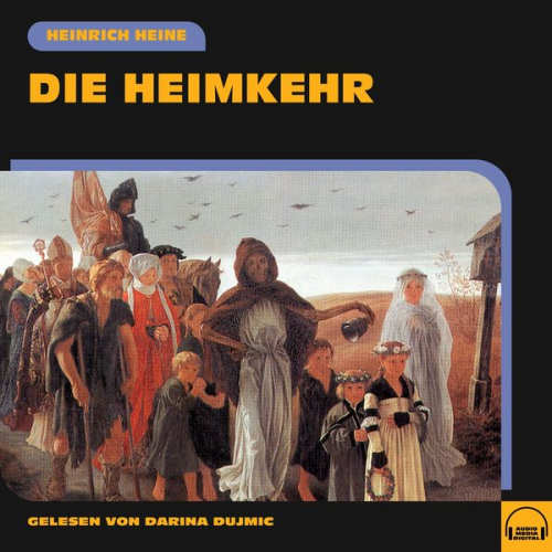 Heinrich Heine - Die Heimkehr