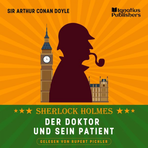 Arthur Conan Doyle - Der Doktor und sein Patient