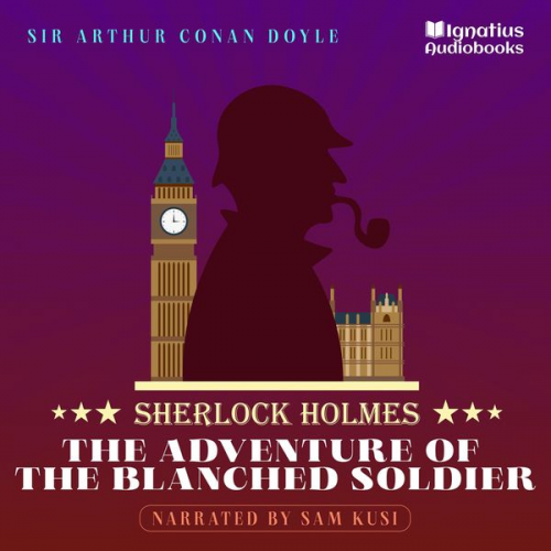 Arthur Conan Doyle - The Adventure of the Blanched Soldier