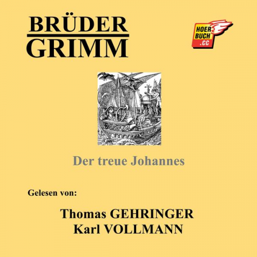 Brüder Grimm - Der treue Johannes