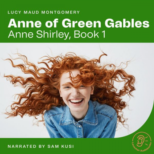 Lucy Maud Montgomery - Anne of Green Gables