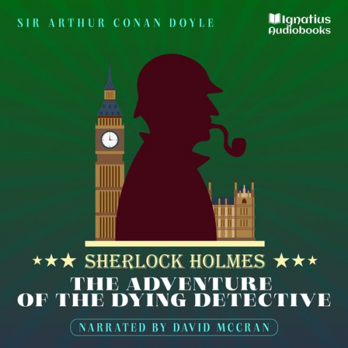 Arthur Conan Doyle - The Adventure of the Dying Detective