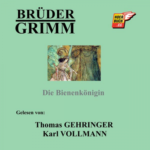 Brüder Grimm - Die Bienenkönigin