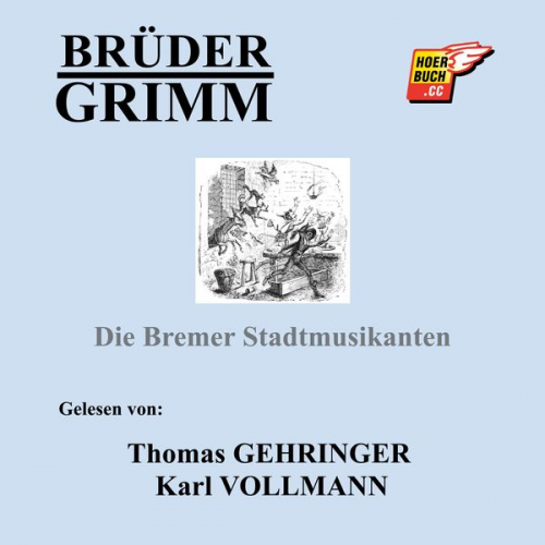 Brüder Grimm - Die Bremer Stadtmusikanten