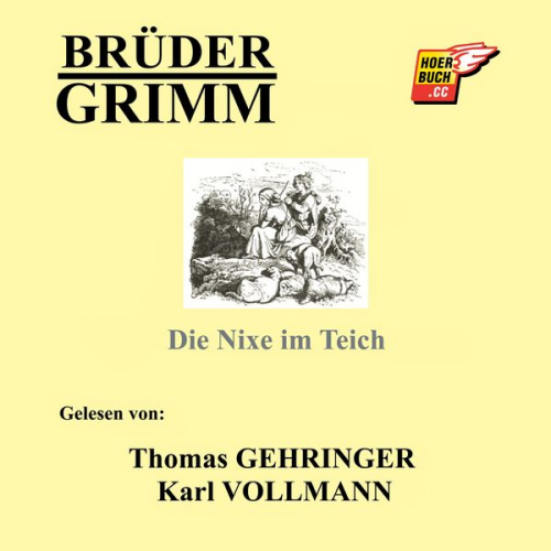 Brüder Grimm - Die Nixe im Teich