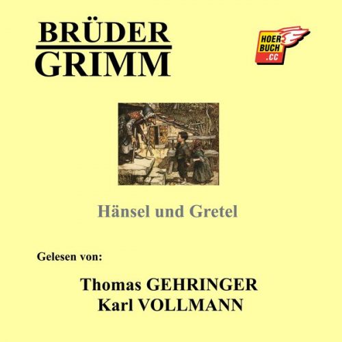 Brüder Grimm - Hänsel und Gretel