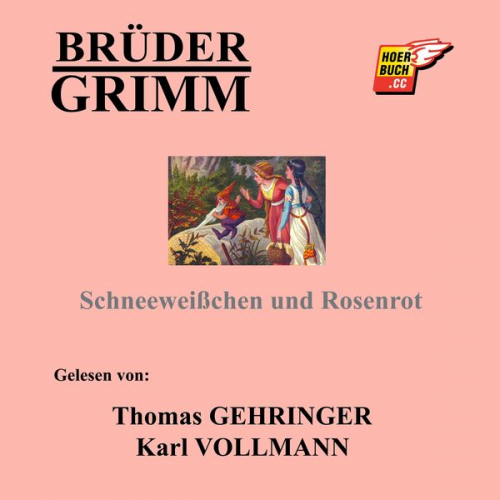 Brüder Grimm - Schneeweißchen und Rosenrot