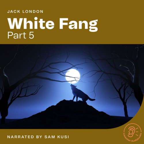 Jack London - White Fang (Part 5)