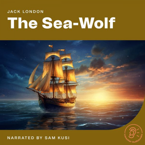 Jack London - The Sea-Wolf