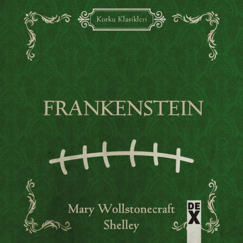 Mary Shelley - Frankenstein