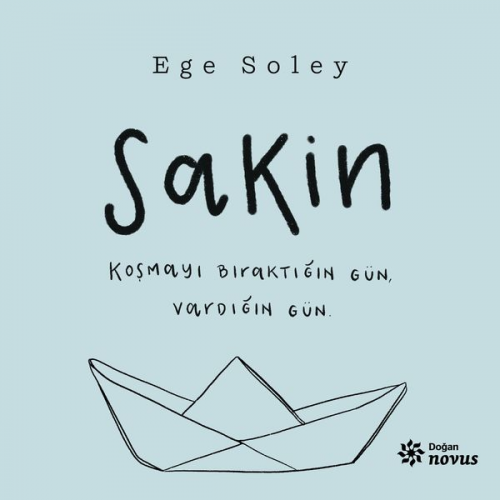 Ege Soley - Sakin