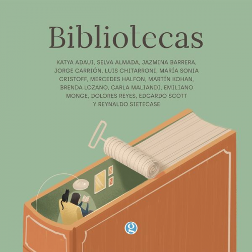 Jazmina Barrera Katya Adaui Selva Almada Jorge Carrión Luis Chitarroni - Bibliotecas