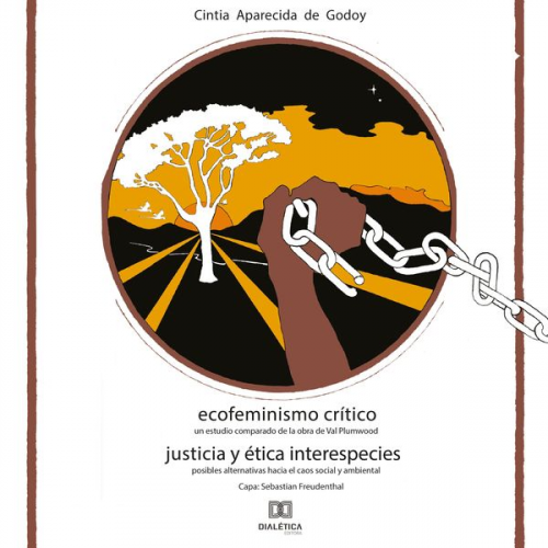 Cintia Aparecida de Godoy - Ecofeminismo Crítico Justicia y Ética Interespecies