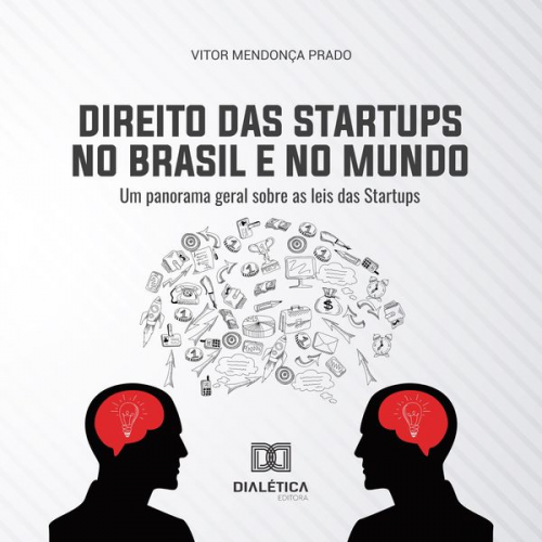 Vitor Mendonça Prado - Direito das Startups no Brasil e no Mundo