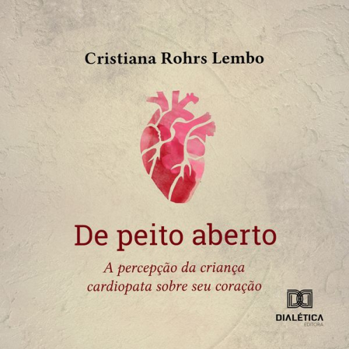 Cristiana Rohrs Lembo - De peito aberto