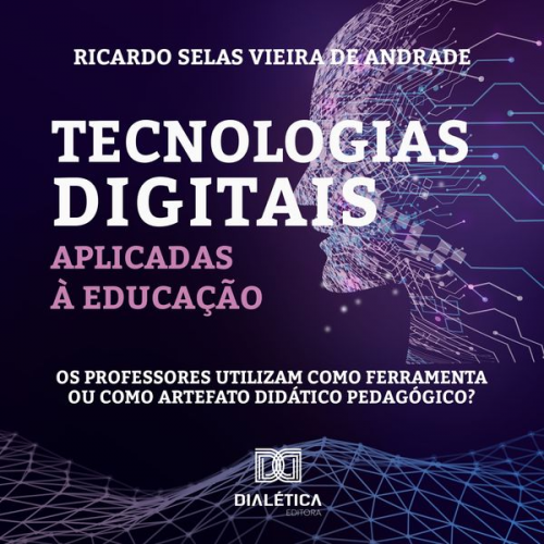 Ricardo Selas Vieira de Andrade - Tecnologias digitais aplicadas à educação