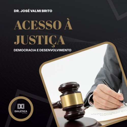 José Valmi Brito - Acesso à justiça