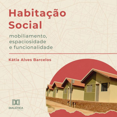 Kátia Alves Barcelos - Habitação Social