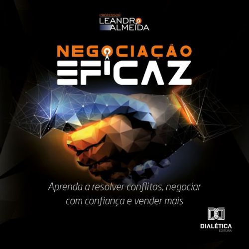 Leandro Almeida - Negociação Eficaz