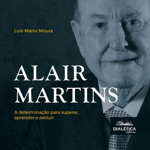 Luis Mario Moura - Alair Martins