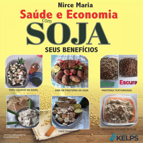 Nirce Maria - Saúde e Economia com Soja