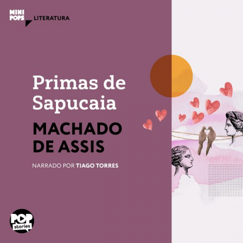 Machado de Assis - Primas de Sapucaia