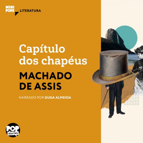 Machado de Assis - Capítulo dos chapéus