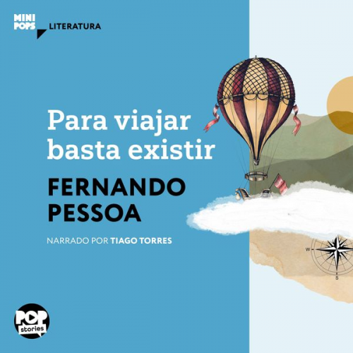 Fernando Pessoa - Para viajar basta existir