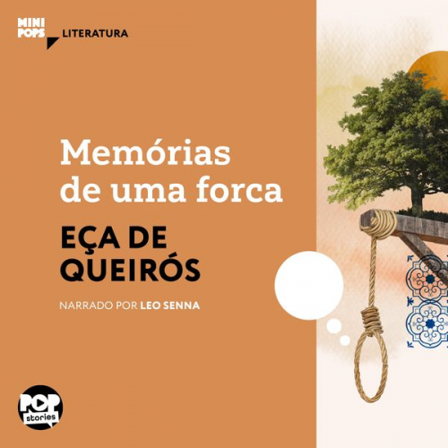 Eça de Queiroz - Memórias de uma forca