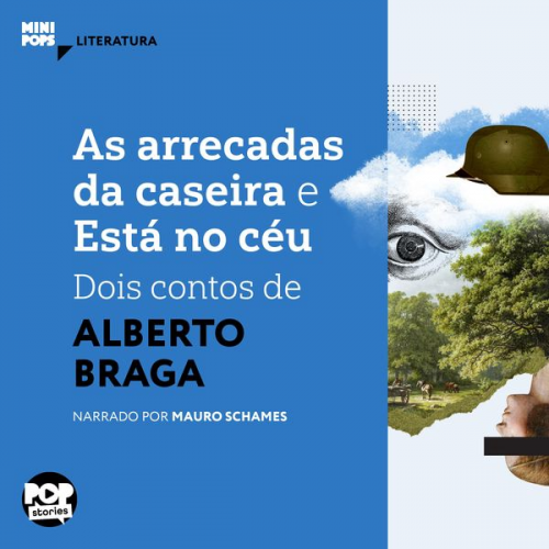 Alberto Braga - As arrecadas da caseira e Está no céu: Dois contos de Alberto Braga