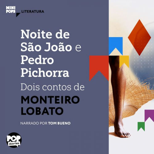 Monteiro Lobato - Noite de São João e Pedro Pichorra