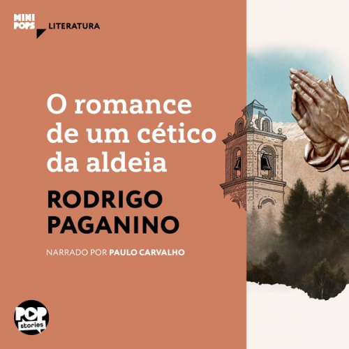 Rodrigo Paganino - O romance de um cético da aldeia