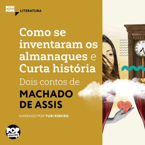Machado de Assis - Como se inventaram os almanaques e Curta história