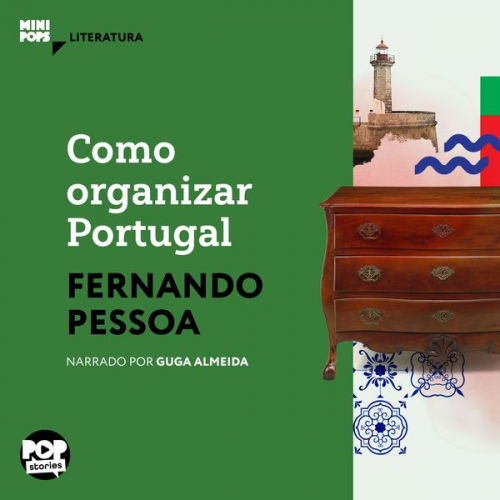 Fernando Pessoa - Como organizar Portugal