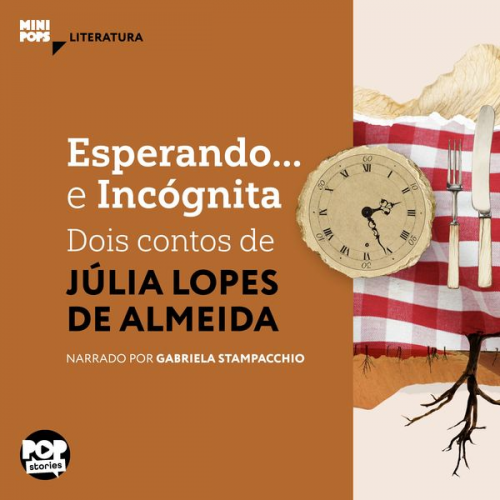 Júlia Lopes de Almeida - Esperando e Incógnita