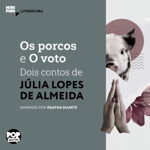 Júlia Lopes de Almeida - Os porcos e O voto