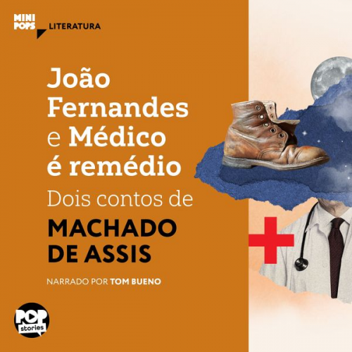 Machado de Assis - João Fernandes e Médico é remédio