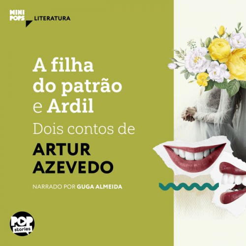 Artur Azevedo - A filha do patrão e Ardil