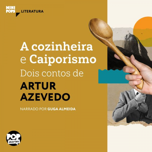 Artur Azevedo - A cozinheira e Caiporismo