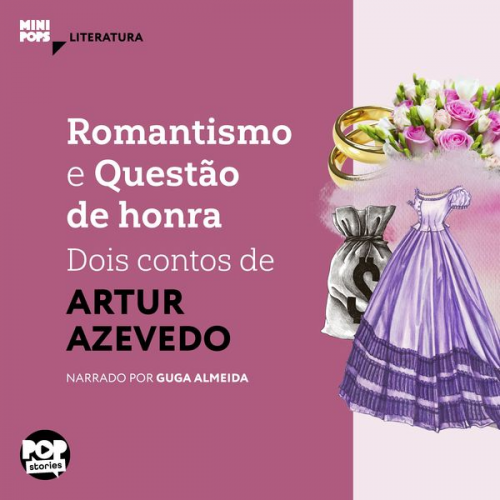 Artur Azevedo - Romantismo e Questão de Honra